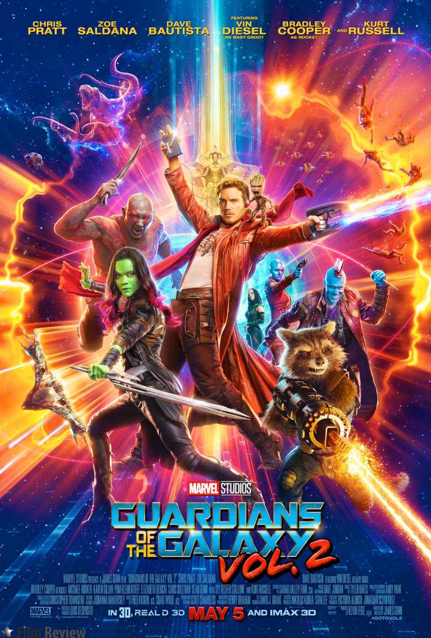 Guardians of the Galaxy Vol 2 - Main Poster; Zoe Saldana, Chris Pratt, Vin Diesel, Dave Bautista and Bradley Cooper