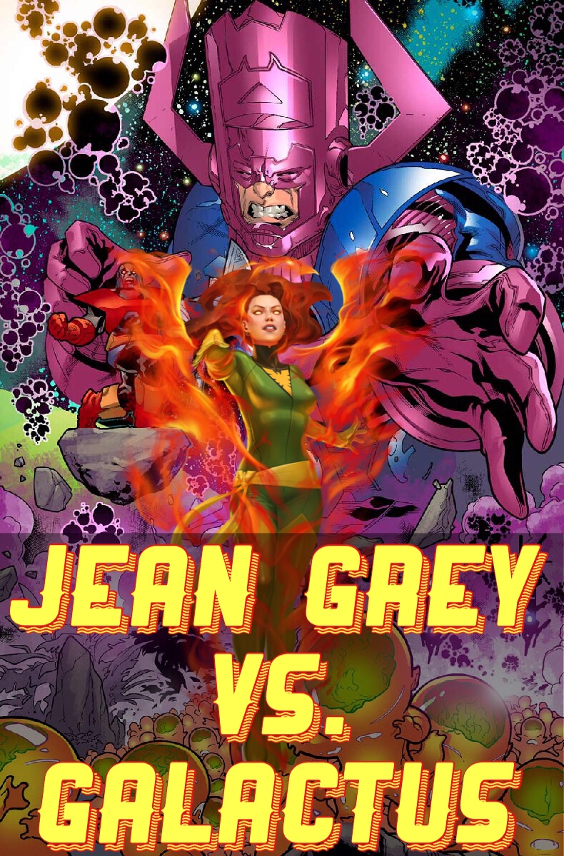 Jean Grey and The Phoenix vs. Galactus